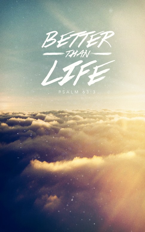 Better Than Life Church Bulletin