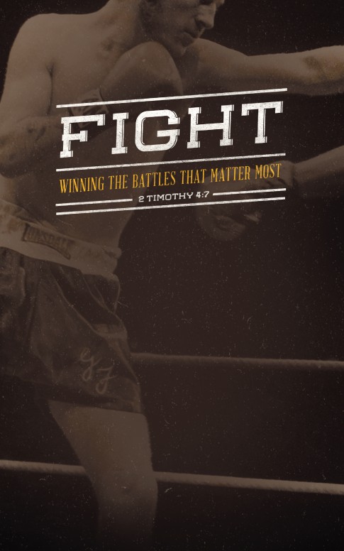 Fight the Good Fight Ministry Bulletin