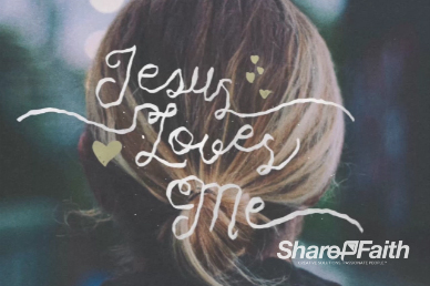 Jesus Loves Me Title Video Loop