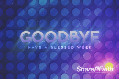 Set Apart For God Goodbye Video Loop