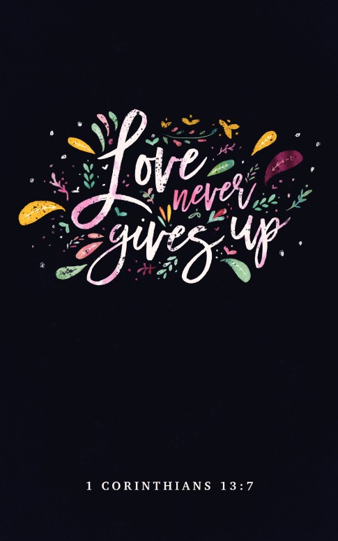 Love Never Gives Up Church Bulletin