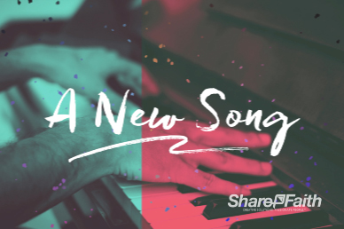 Sing to the Lord A New Song Church Motion Graphic