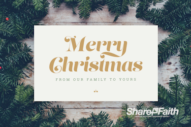 Merry Christmas From Our Family To Yours Motion Graphic