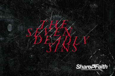 Seven Deadly Sins Sermon Motion Graphic