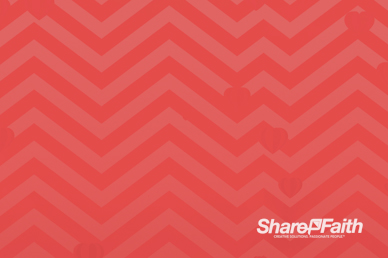 Valentine's Day Chevron Worship Video