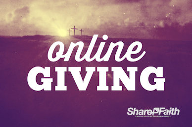Crosses At Calvary Online Giving Video Loop