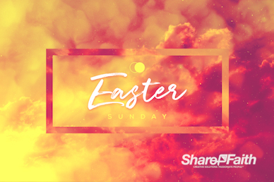 Easter Sunday He Has Risen Church Video Loop