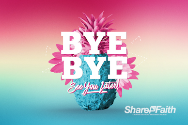 Summer Church Events Goodbye Video