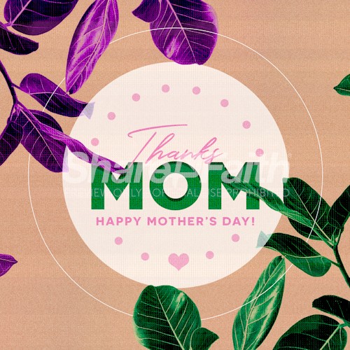 Thanks Mom Mother's Day Social Media Graphic