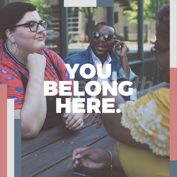 You Belong Here Social Media Graphic