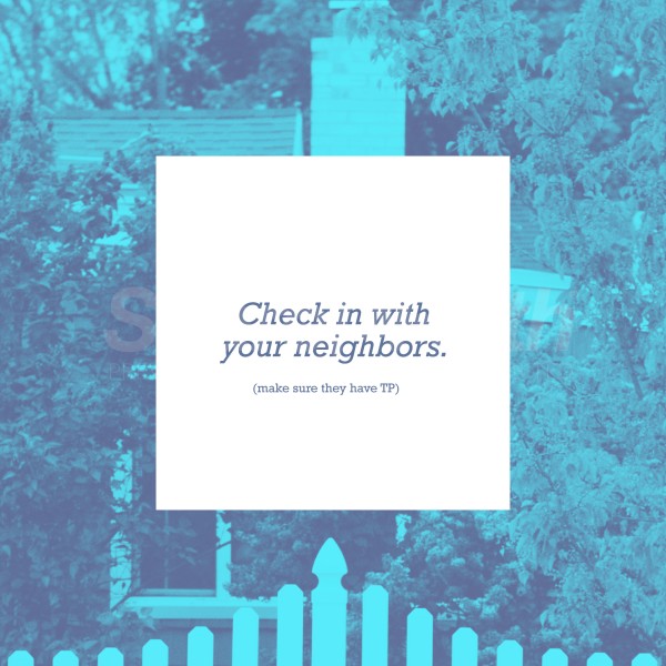 Neighbors Quarantine Social Media Graphic
