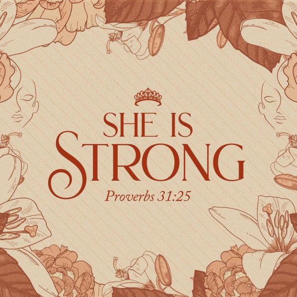 She Is Strong Social Media Graphic