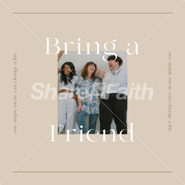 Bring A Friend Social Media Graphic