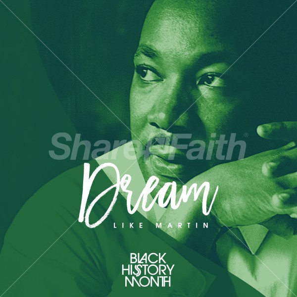Dream Like Martin Black History Month Social Media Graphics