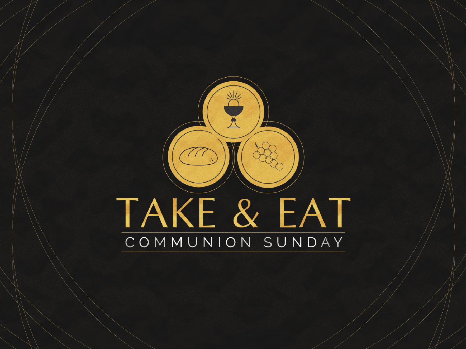 Communion Sunday Take Eat Church PowerPoint