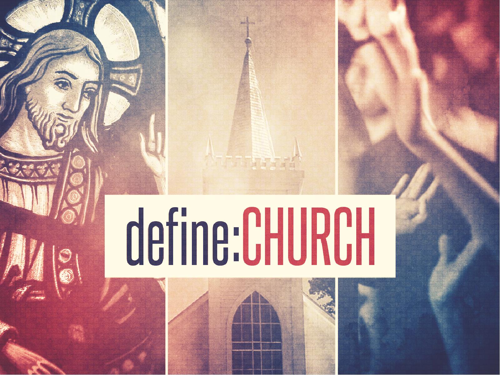 Define Church PowerPoint