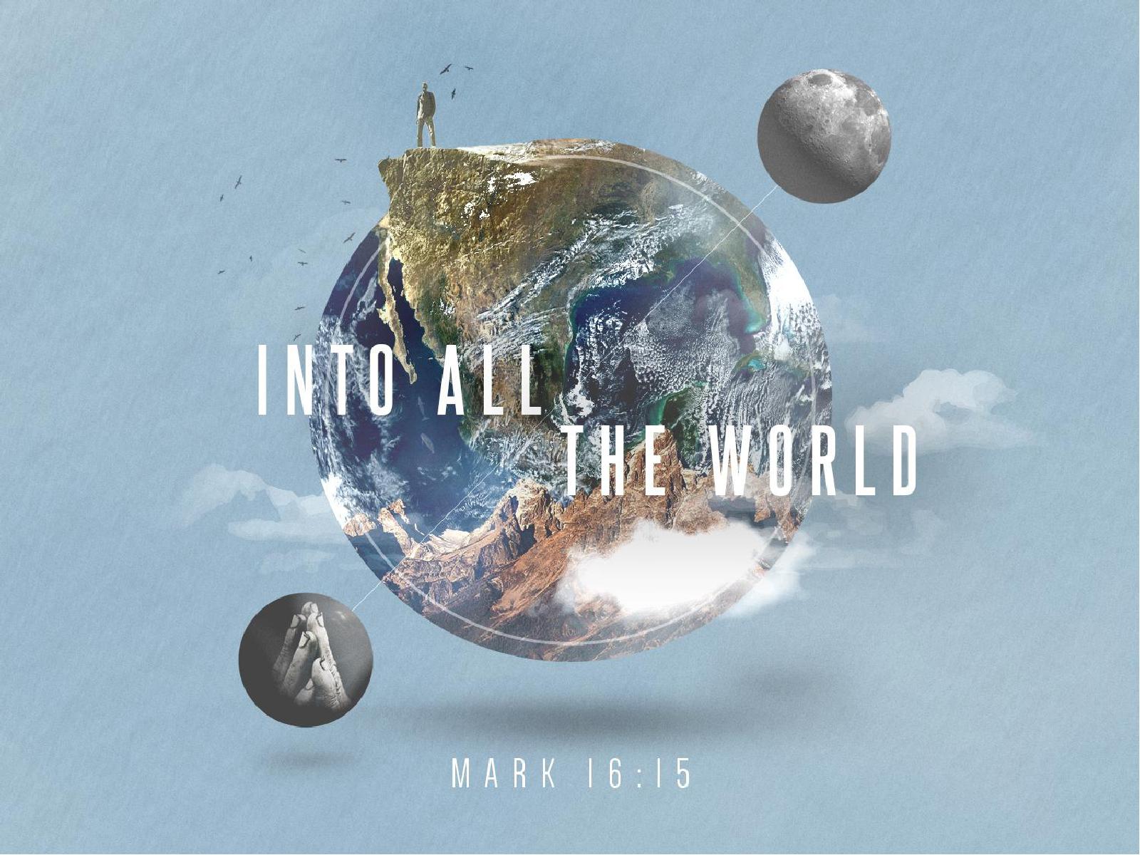 Into All The World Church PowerPoint