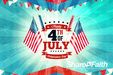 Independence Day 4th of July Ministry Welcome Video