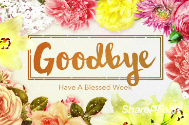Very Floral Mother's Day Religious Goodbye Video