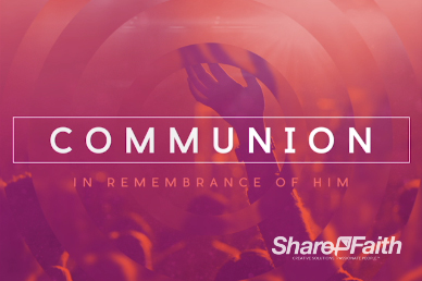 Hearing From God Communion Video Loop
