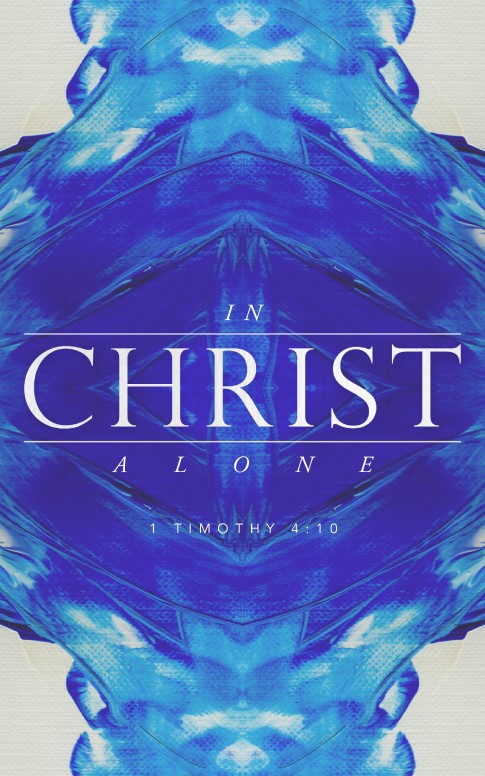 In Christ Alone Hope Christian Church Bulletin