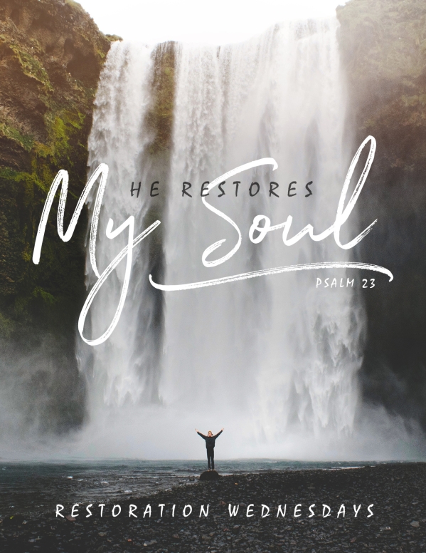 He Restores My Soul Church Flyer