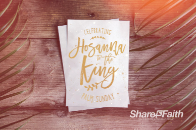 Palm Sunday Hosanna Church Motion Graphic