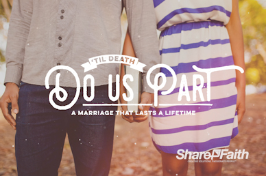 ShareFaith Media » Till Death Do Us Part Marriage PowerPoint ...