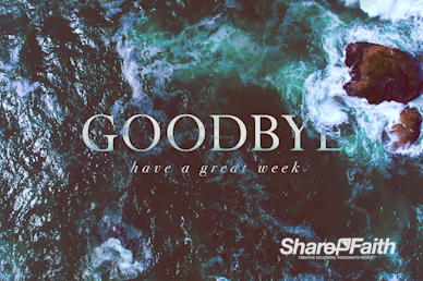 Hope Overflowing Goodbye Video Loop