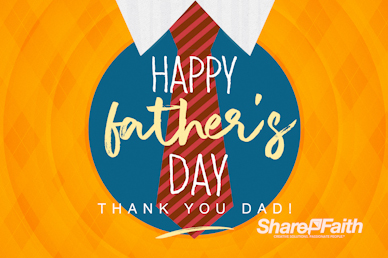 Happy Father's Day Argyle Church Motion Graphic