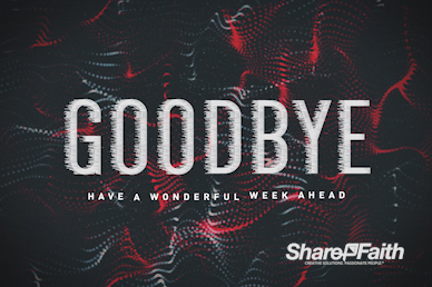 Noise Church Service Goodbye Bumper Video
