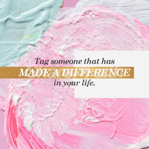 Who Has Made A Difference Social Media Graphic