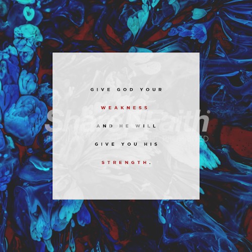Give God Your Weakness Social Media Graphic