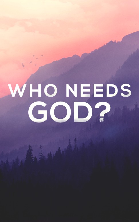 Who Needs God Church Sermon Bulletin