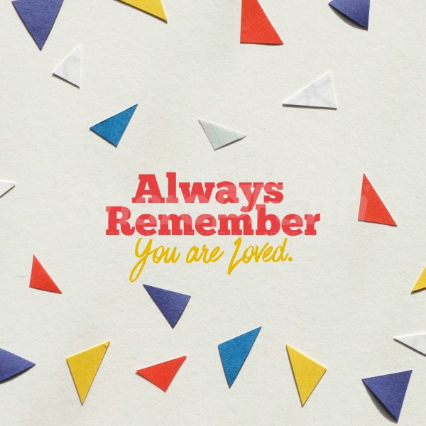 Always Remember Social Media Graphic
