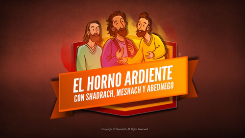 El Horno Ardiente con Shadrach, Meshach y Abednego Bible Video For Kids