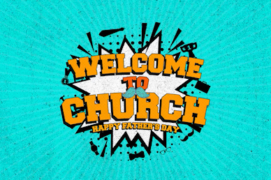 Rad Dad Father's Day Welcome Church Video