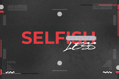 Selfless Title Church Motion Graphic