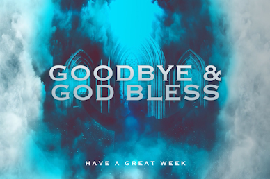 Worship Weekend Goodbye Church Video