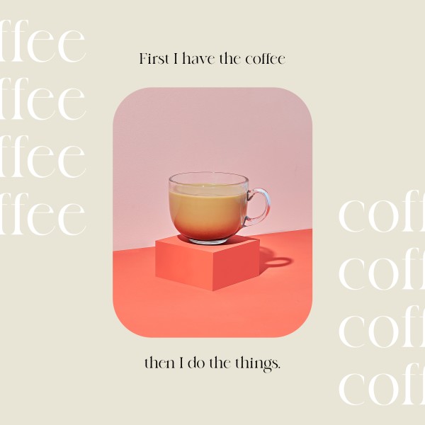 Coffee First Social Media Graphic
