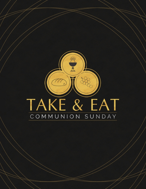 Communion Sunday Take Eat Church Flyer