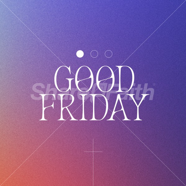Good Friday Holy Week Social Media Graphics