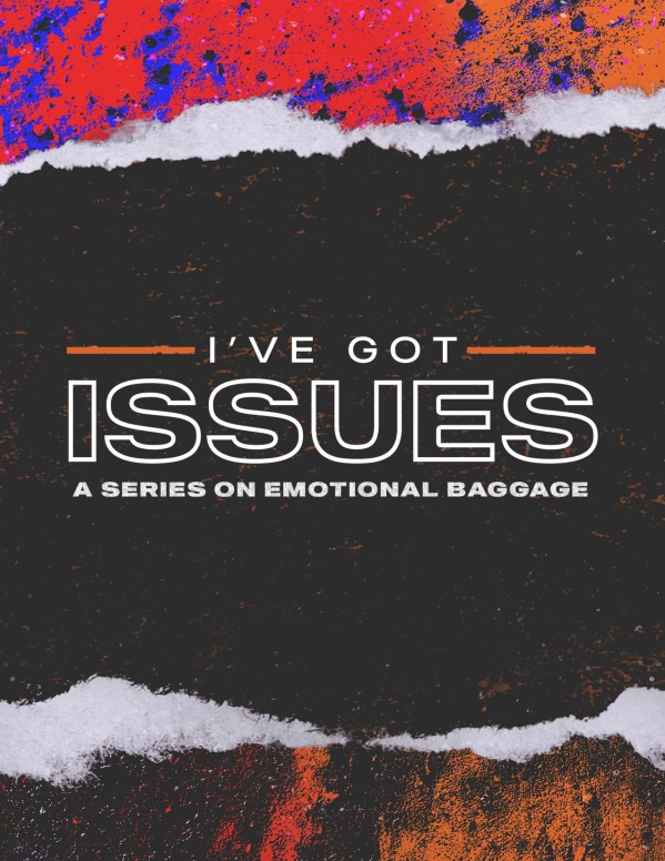I’ve Got Issues Church Flyer