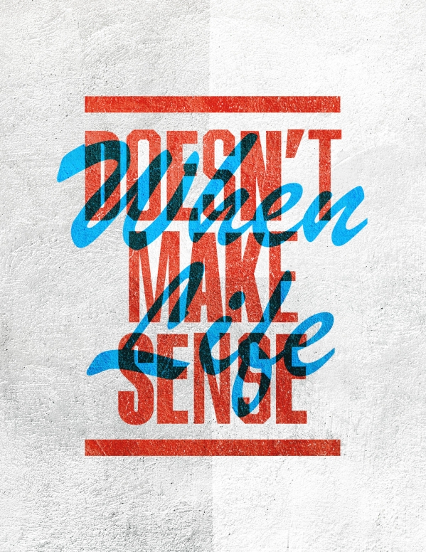 When Life Doesn't Make Sense Church Flyer