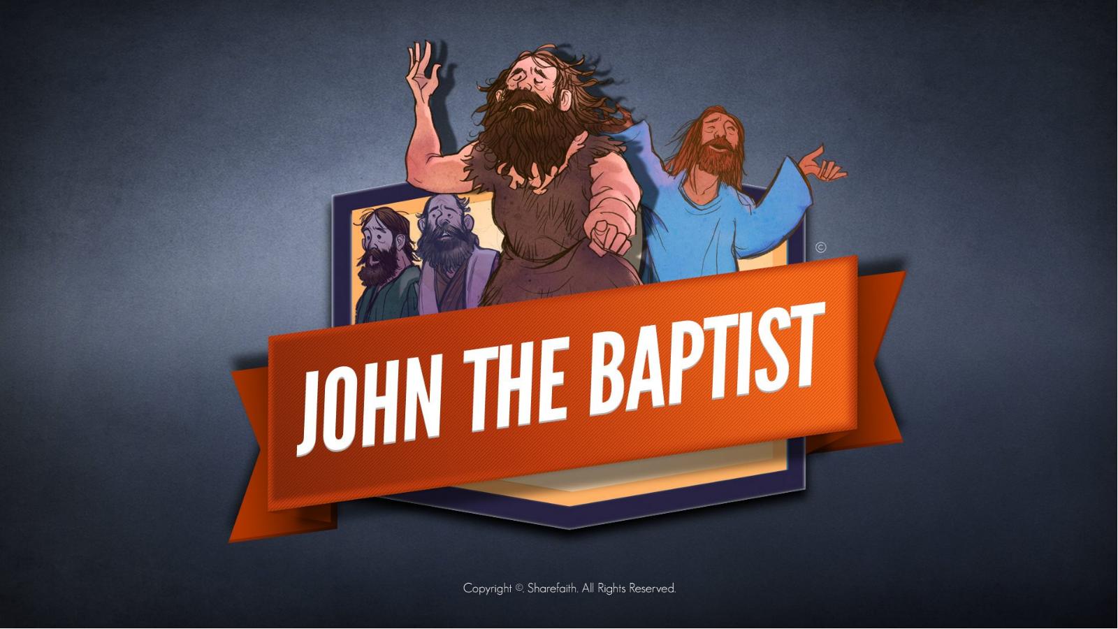 ShareFaith Media » John The Baptist Kids Bible Story – ShareFaith Media