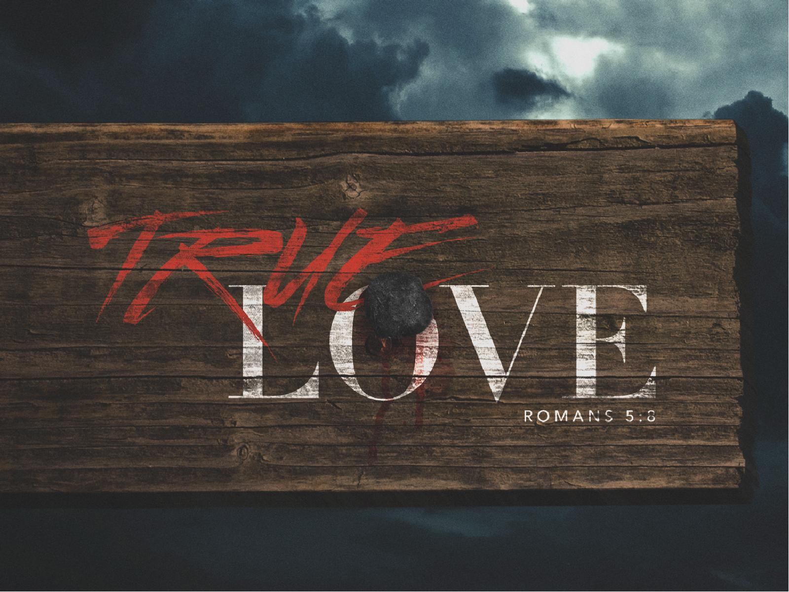 True Love Church PowerPoint