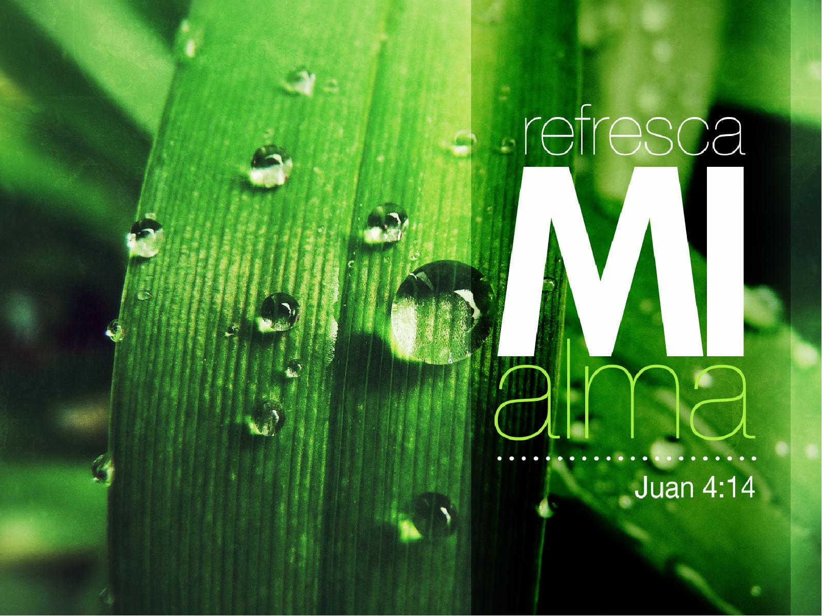 Refresca Mi Alma PowerPoint Sermon