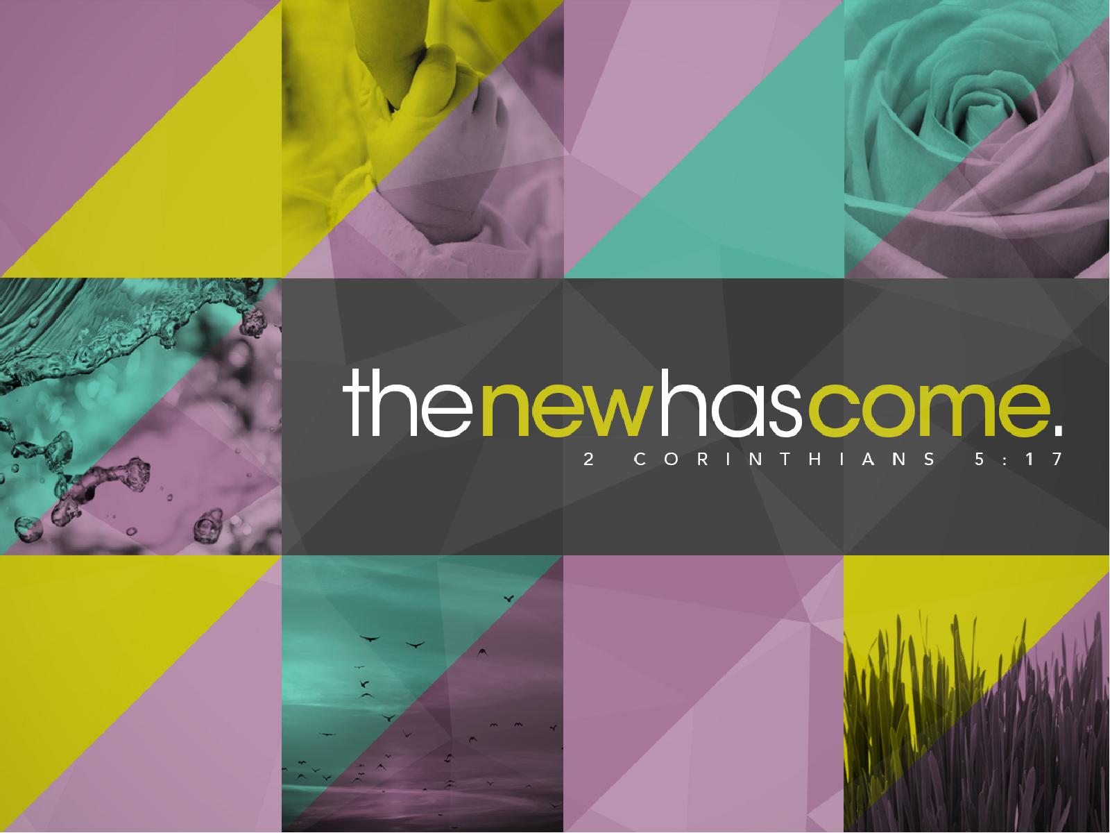 The New Has Come Christian PowerPoint