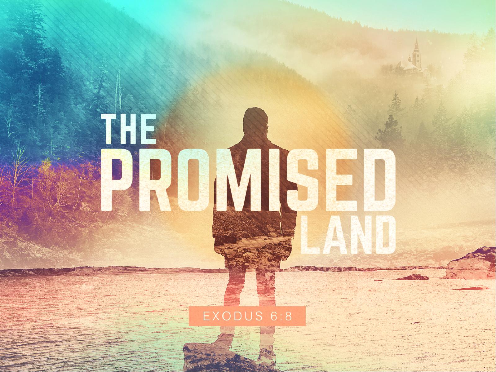 The Promised Land Sermon PowerPoint