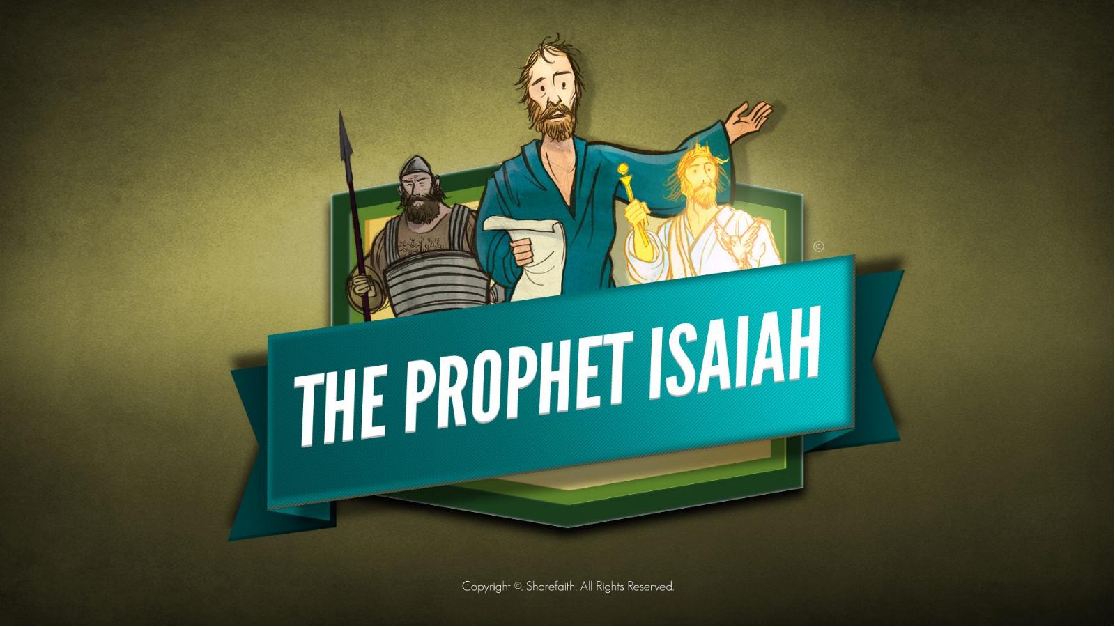 The Prophet Isaiah Kids Bible Story